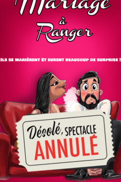 ANNULÉ / MARIAGE A RANGER