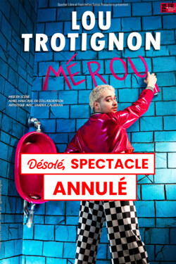LOU TROTIGNON // ANNULÉ
