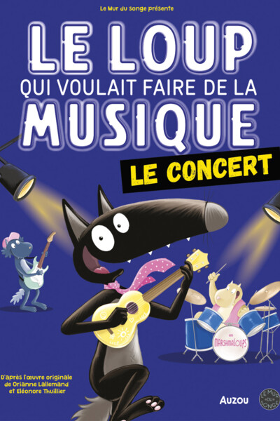 LE LOUP QUI VOULAIT FAIRE DE LA MUSIQUE