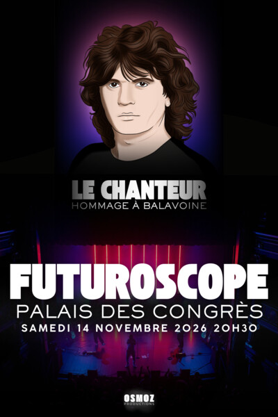 LE CHANTEUR - HOMMAGE A BALAVOINE