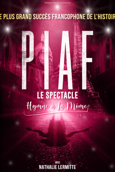 PIAF ! LE SPECTACLE
