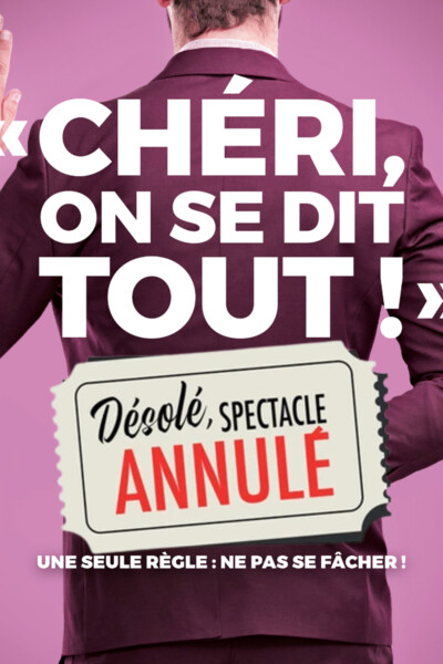 ANNULÉ / CHERI, ON SE DIT TOUT ! ANNULÉ / CHERI, ON SE DIT TOUT !
