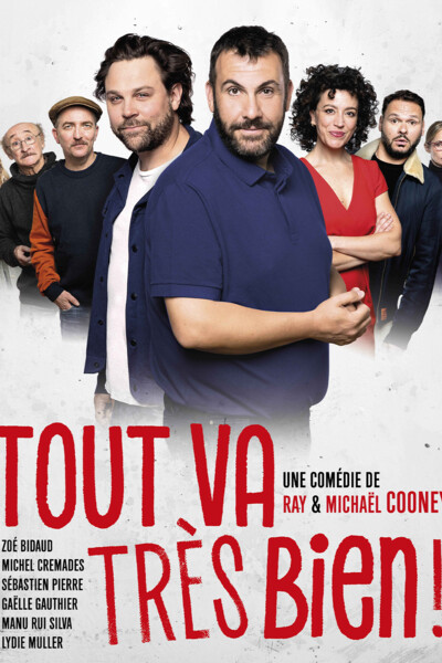 TOUT VA TRÈS BIEN TOUT VA TRÈS BIEN